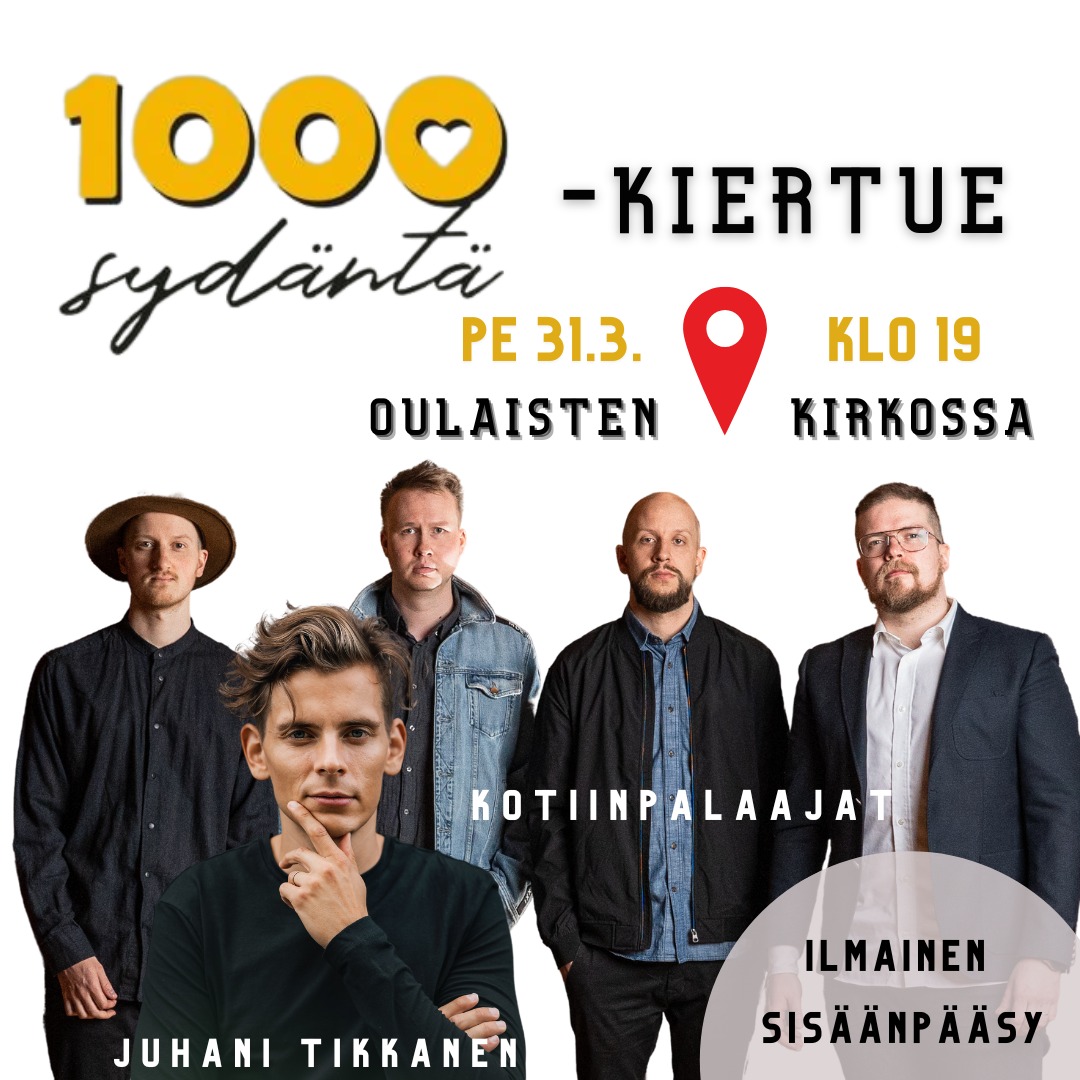 1000 sydäntä konsertti Oulaisten kirkossa perjantaina 31.3. klo 19